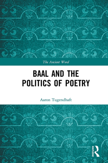 Baal and the Politics of Poetry, EPUB eBook
