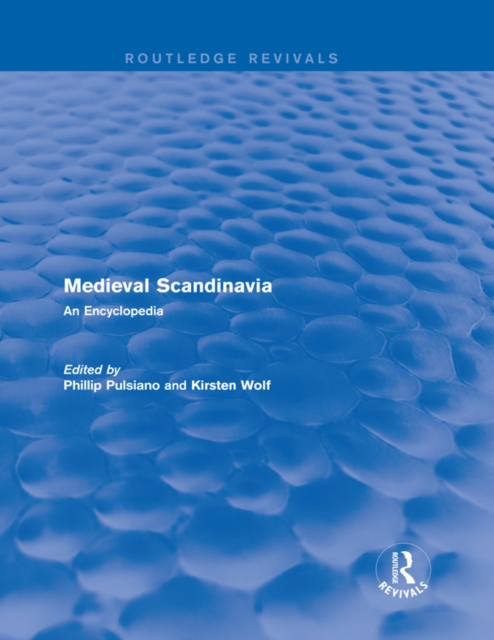 Routledge Revivals: Medieval Scandinavia (1993) : An Encyclopedia, EPUB eBook