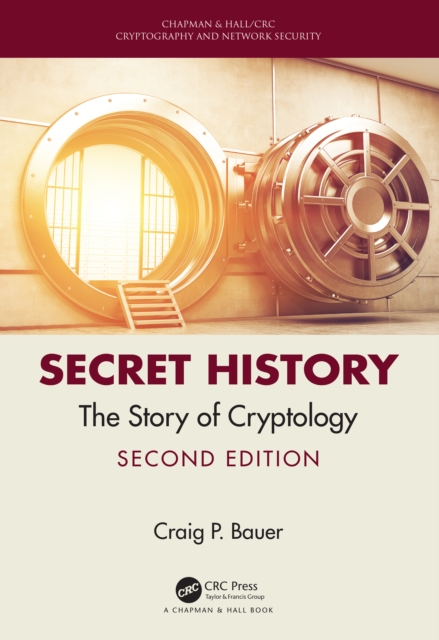 Secret History : The Story of Cryptology, EPUB eBook