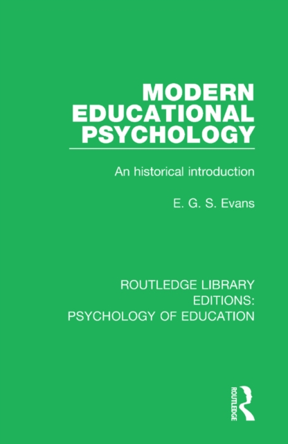 Modern Educational Psychology : An Historical Introduction, EPUB eBook