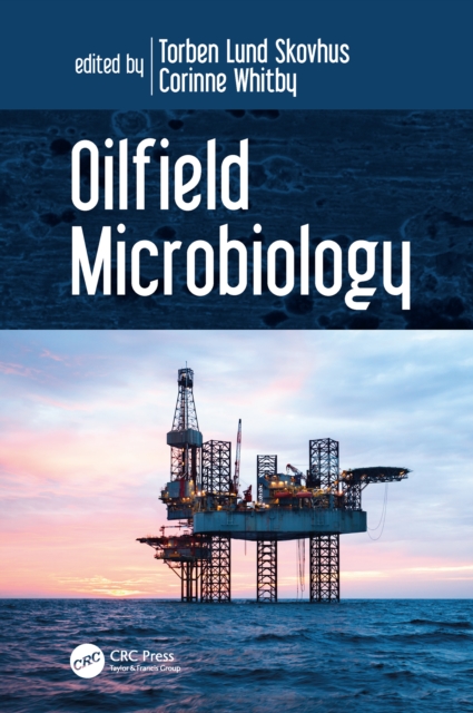 Oilfield Microbiology, PDF eBook