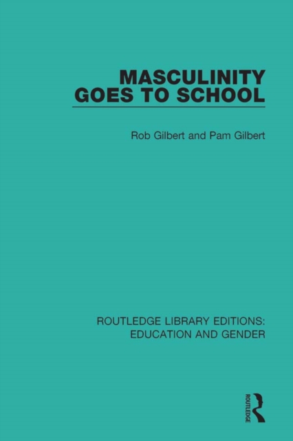 Masculinity Goes to School, EPUB eBook