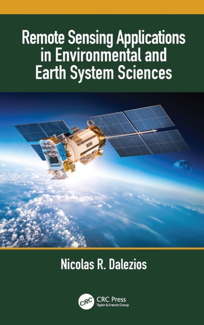Remote Sensing Applications in Environmental and Earth System Sciences, EPUB eBook
