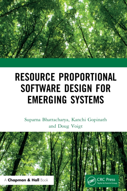 Resource Proportional Software Design for Emerging Systems, PDF eBook