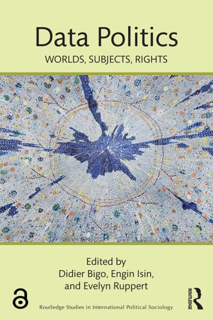Data Politics : Worlds, Subjects, Rights, EPUB eBook