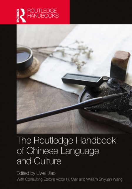 The Routledge Handbook of Chinese Language and Culture, EPUB eBook