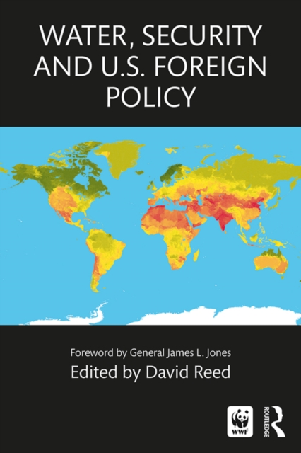 Water, Security and U.S. Foreign Policy, PDF eBook