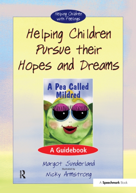 Helping Children Pursue Their Hopes and Dreams : A Guidebook, EPUB eBook