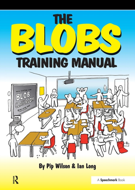 The Blobs Training Manual : A Speechmark Practical Training Manual, EPUB eBook