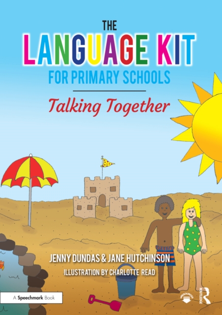 The Language Kit for Primary Schools : Talking Together, PDF eBook