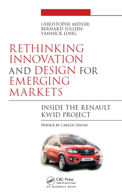 Rethinking Innovation and Design for Emerging Markets : Inside the Renault Kwid Project, PDF eBook