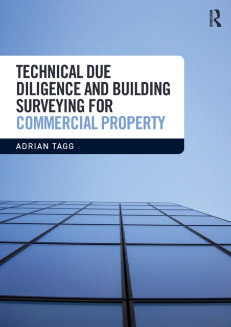 Technical Due Diligence and Building Surveying for Commercial Property, EPUB eBook