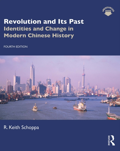 Revolution and Its Past : Identities and Change in Modern Chinese History, PDF eBook