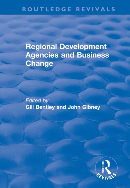 Regional Development Agencies and Business Change, EPUB eBook