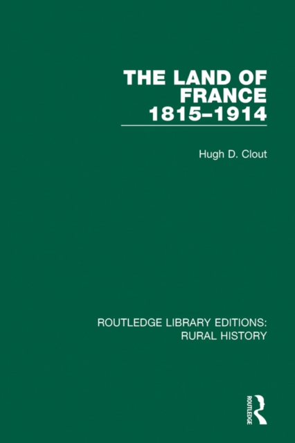 The Land of France 1815-1914, EPUB eBook