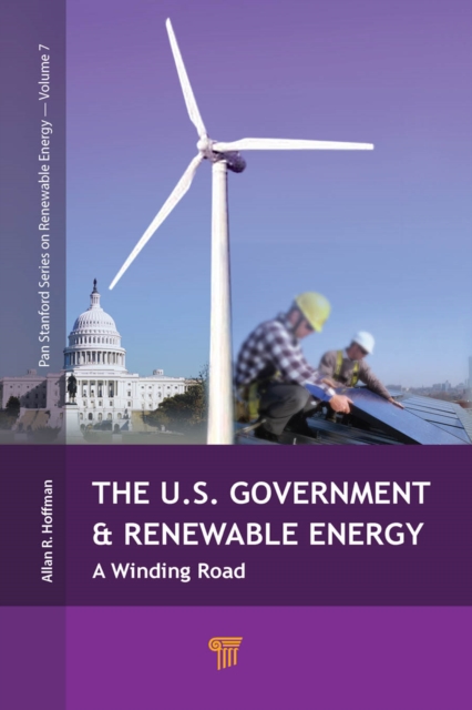 The U.S. Government and Renewable Energy : A Winding Road, EPUB eBook
