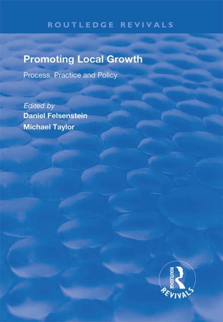 Promoting Local Growth : Process, Practice and Policy, PDF eBook