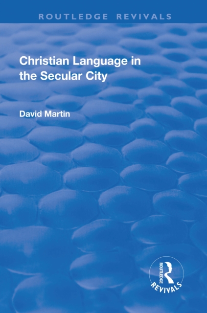 Christian Language in the Secular City, PDF eBook
