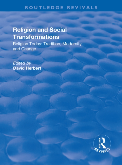 Religion and Social Transformations : Volume 2, PDF eBook