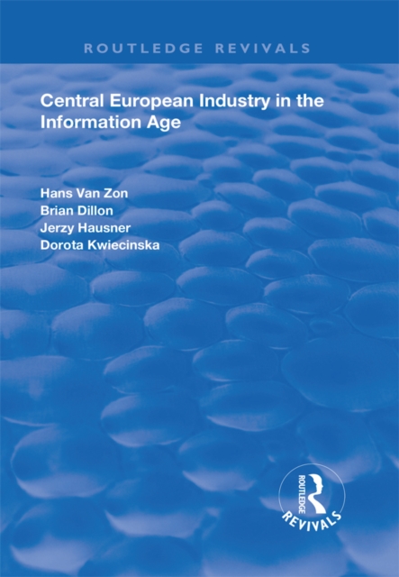 Central European Industry in the Information Age, PDF eBook