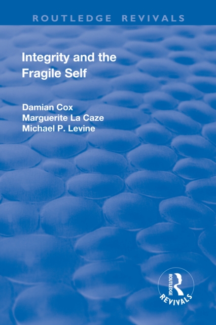 Integrity and the Fragile Self, EPUB eBook