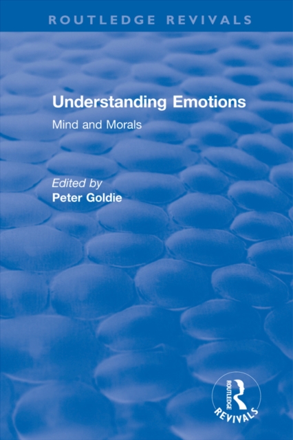 Understanding Emotions : Mind and Morals, PDF eBook