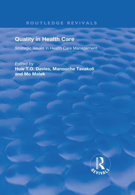 Quality in Health Care : Strategic Issues in Health Care Management, EPUB eBook