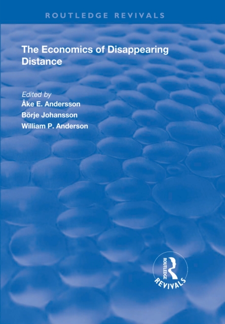 The Economics of Disappearing Distance, EPUB eBook