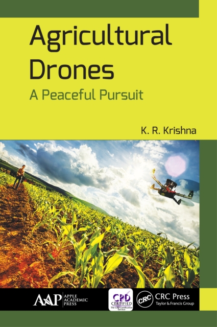 Agricultural Drones : A Peaceful Pursuit, PDF eBook
