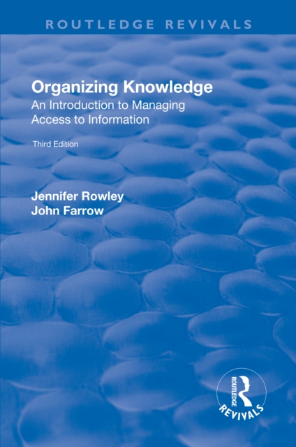 Organizing Knowledge: Introduction to Access to Information : Introduction to Access to Information, EPUB eBook
