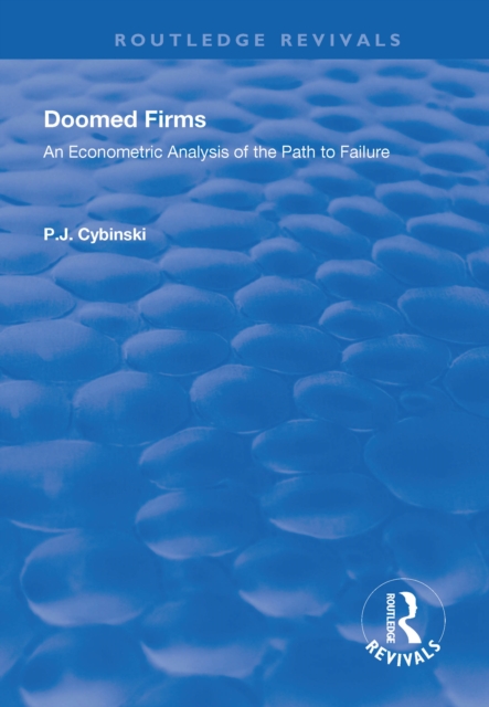 Doomed Firms : An Econometric Analysis of the Path to Failure, EPUB eBook