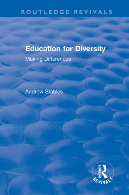 Education for Diversity : Making Differences, PDF eBook