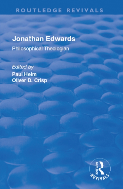 Jonathan Edwards : Philsophical Theologian, EPUB eBook