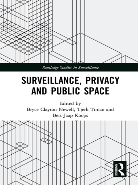 Surveillance, Privacy and Public Space, EPUB eBook