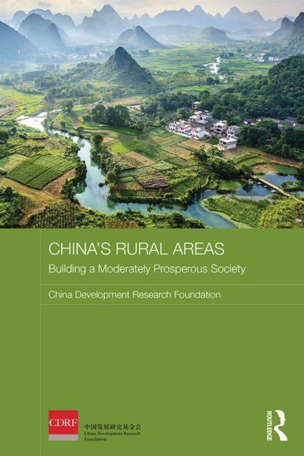 China's Rural Areas : Building a Moderately Prosperous Society, PDF eBook