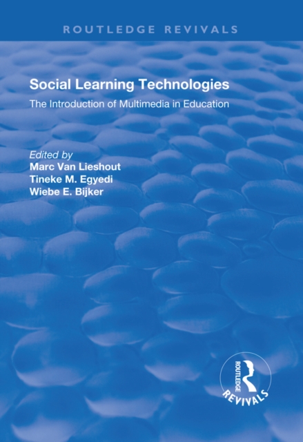 Social Learning Technologies : The Introduction of Multimedia in Education, EPUB eBook