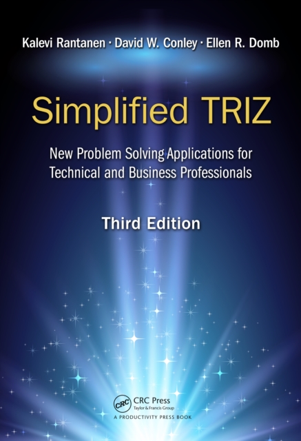Simplified TRIZ : New Problem Solving Applications for Technical and Business Professionals, 3rd Edition, PDF eBook
