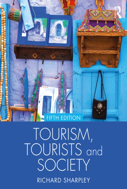 Tourism, Tourists and Society, EPUB eBook