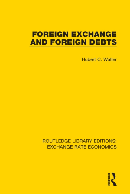 Foreign Exchange and Foreign Debts, EPUB eBook
