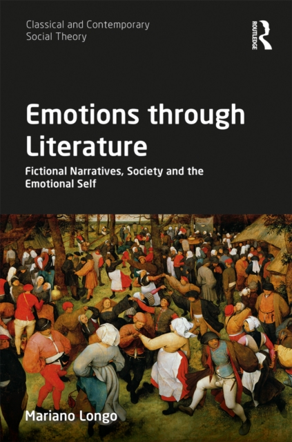Emotions through Literature : Fictional Narratives, Society and the Emotional Self, EPUB eBook