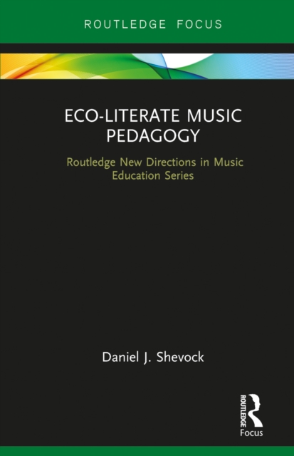 Eco-Literate Music Pedagogy, PDF eBook