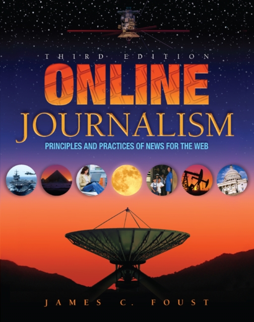 Online Journalism : Principles and Practices of News for the Web, EPUB eBook