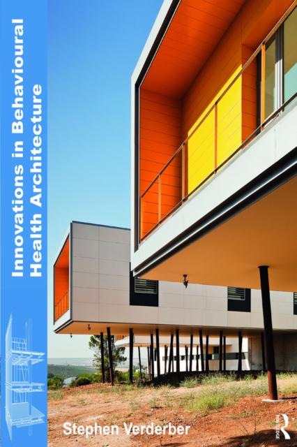 Innovations in Behavioural Health Architecture, PDF eBook