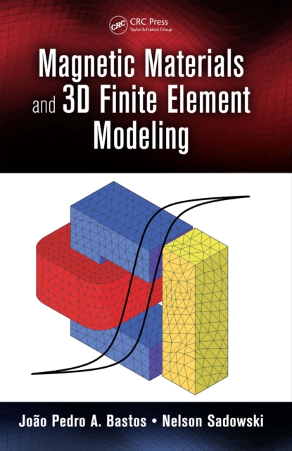 Magnetic Materials and 3D Finite Element Modeling, EPUB eBook
