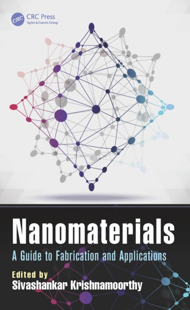Nanomaterials : A Guide to Fabrication and Applications, EPUB eBook
