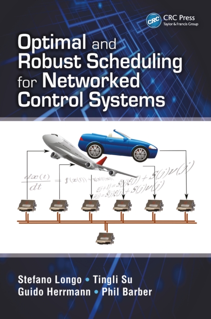 Optimal and Robust Scheduling for Networked Control Systems, EPUB eBook