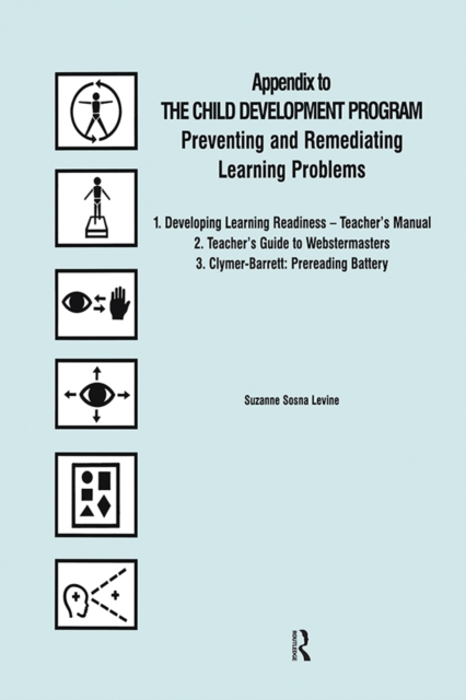 The Child Development Program : Preventing and Remediating Learning Problems, EPUB eBook