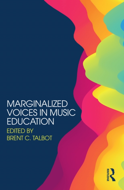 Marginalized Voices in Music Education, EPUB eBook