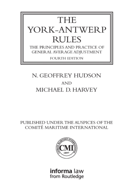 The York-Antwerp Rules: The Principles and Practice of General Average Adjustment, EPUB eBook