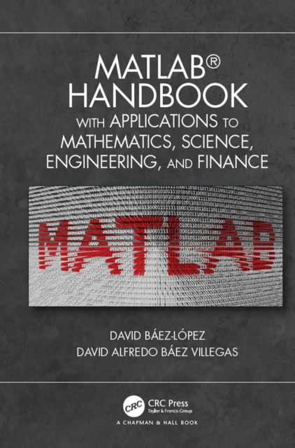 MATLAB Handbook with Applications to Mathematics, Science, Engineering, and Finance, EPUB eBook